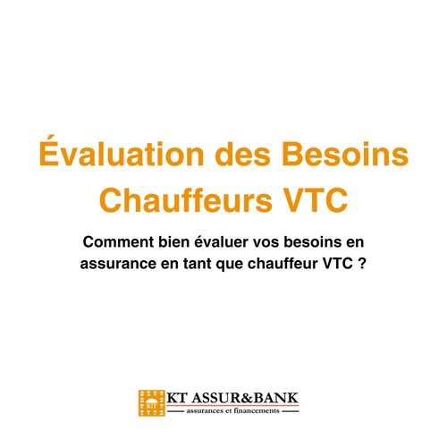 Comment bien évaluer vos besoins en assurance en tant que chauffeur VTC ?