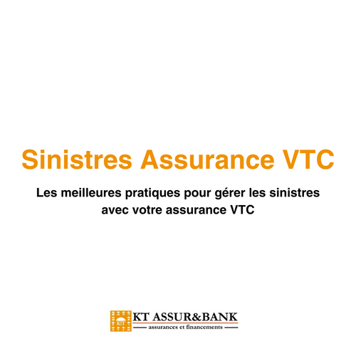 Les meilleures pratiques pour gérer les sinistres avec votre assurance VTC