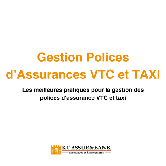 Les meilleures pratiques pour la gestion des polices d'assurance VTC et taxi